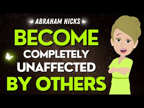 Видео: Абрахам Хикс 💎💎Станьте совершенно НЕЗАВИСИМО ОТ окружающих! Слушайте внимательно💫