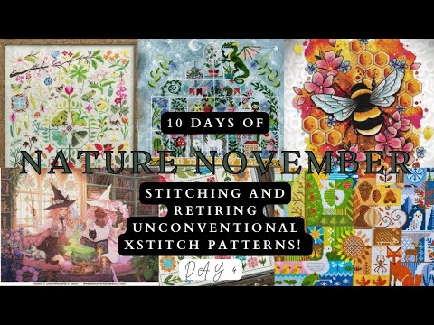 Видео: День 4 из 10 дней природы Ноябрь Вышиваем и убираем нетрадиционные узоры XStitch!
