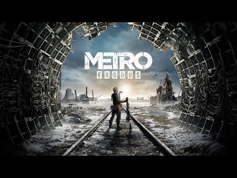 Видео: Metro Exodus ► Прохождение Без комментариев #13