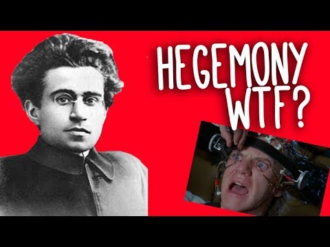 Видео: Гегемония: что за хрень? Введение в Грамши и культурную гегемонию