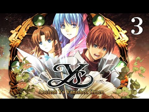Видео: Прохождение➣YS I: ANCIENT YS VANISHED: OMEN➣003➣Город за стеной