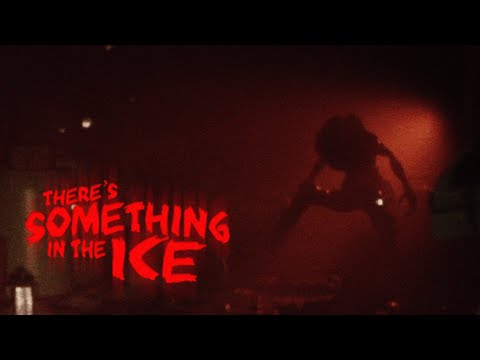 Видео: НЕЧТО ВО ЛЬДУ ▷ There's Something In The Ice