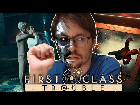 Видео: ПЕРВОКЛАССНЫЙ УБИЙЦА ► FIRST CLASS TROUBLE