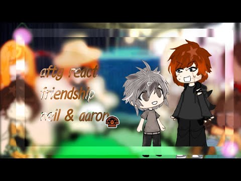 Видео: aftg react to friendship neil & aaron (1/2) / реакция ври на дружбу нила и аарона (1/2)