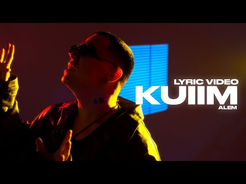 Видео: ALEM - Kuiim (Күйім) | Official Lyric Video