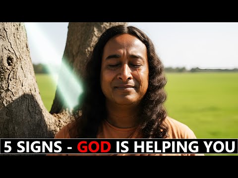 Видео: 5 ПРИЗНАКОВ ТОГО, ЧТО БОГ ТАЙНО ПОМОГАЕТ ВАМ - ПАРАМАХАНСА ЙОГАНАНДА