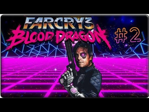 Видео: ПРОДОЛЖЕНИЯ ПРОХОЖДЕНИЯ FRY CRY 3 BLOOD DRAGON 2 ЧАСТЬ (ИЗВЕНИТЕ Я ПРОХОДИЛ ДОП.ЗАДАНИЯ В НАЧАЛЕ)