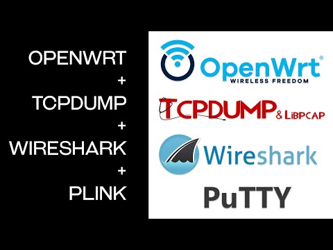 Видео: Анализ трафика OpenWRT роутера в реалтайме через Wireshark | OPENWRT+TCPDUMP+WIRESHARK+PLINK