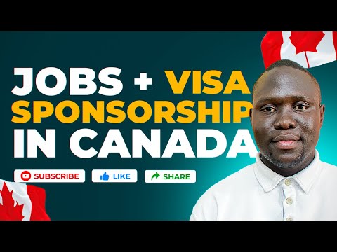 Видео: ЭТИ РАБОТОДАТЕЛИ ПРЕДОСТАВЛЯЮТ СПОНСОРСКУЮ ВИЗУ ДЛЯ РАБОТЫ В КАНАДЕ
