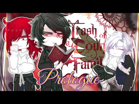 Видео: ~React to {TCF/TOTCF/ЯСГУ/ОГС} Trash of the Count's Family (РУС/ENG)~[Prologue]~