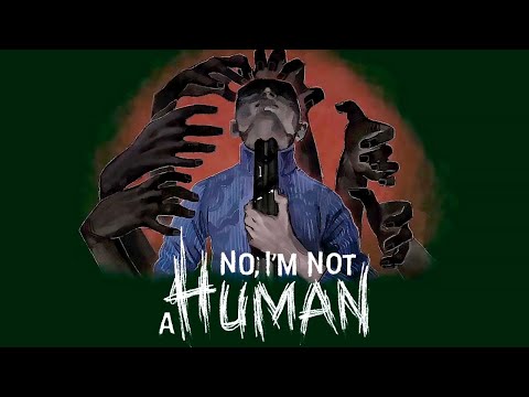 Видео: ПАТРОНОВ ХВАТИТ НА ВСЕХ ✔ No, I'm not a Human #8