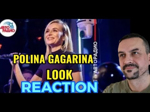 Видео: POLINA GAGARINA -LOOK Полина Гагарина - Смотри (LIVE @ Авторадио) REACTION