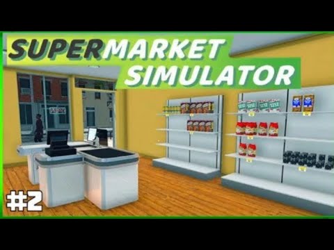 Видео: Купили Лицензию и Холодос Теперь живём)||Supermarket simulator #2 //PhantomX