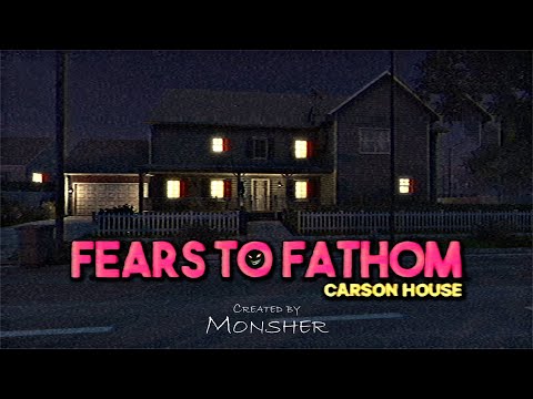 Видео: Надо поиграть в Fears to Fathom - Carson House. ПРИСМАТРИВАЕМ ЗА ДОМОМ I Полное прохождение