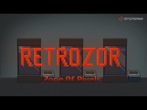 Видео: Ретрозор: Зона Пикселей (Расширенная версия)