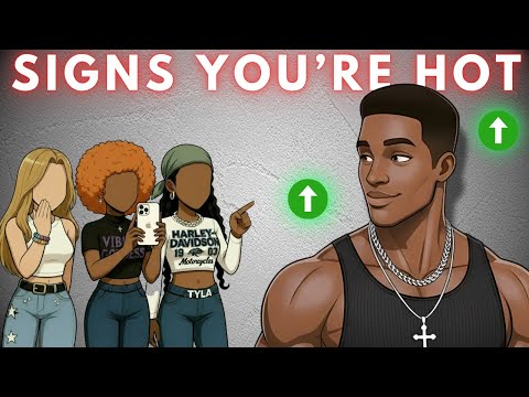 Видео: 7 признаков того, что вы БОЛЕЕ ПРИВЛЕКАТЕЛЬНЫ, чем вы думаете