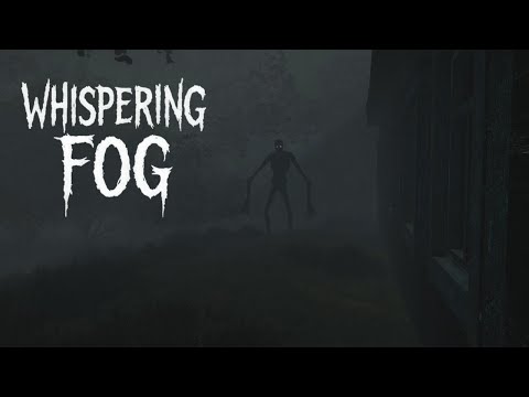 Видео: Он живёт в тумане! - Whispering Fog