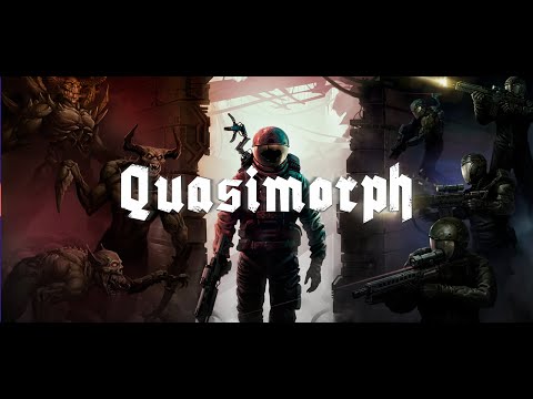 Видео: Quasimorph - В космосе никто не услышит ваше нытьё