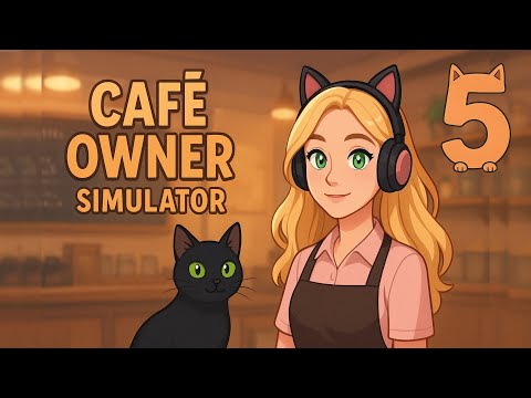 Видео: CAFE OWNER SIMULATOR ➤ НОВАЯ ТЕХНИКА НА КУХНЮ! ИЗМЕНИЛИ МЕНЮ! #5