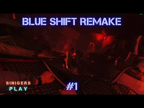 Видео: Прохождение Ремейка Blue Shift (2024) | Часть 1: Главы 1-3