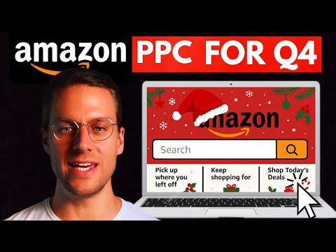 Видео: Лучшие стратегии Amazon PPC в четвертом квартале (от самого крупного покупателя)