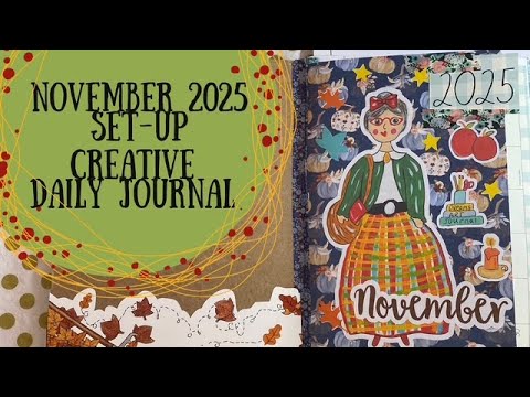 Видео: Ноябрь 2025: творческая подготовка к ежедневному журналу