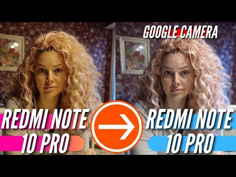 Видео: Как улучшить камеру REDMI NOTE 10 PRO +GCAM. Как настроить GOOGLE CAMERA