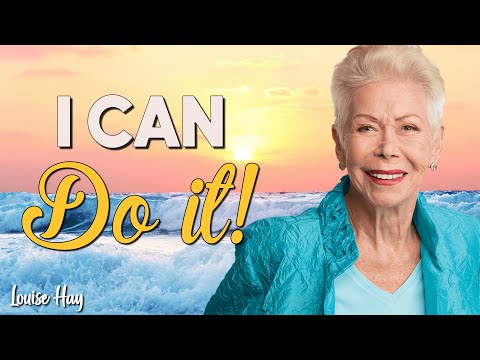 Видео: Я смогу это сделать! Мощные аффирмации Луизы Хей, которые изменят вашу жизнь
