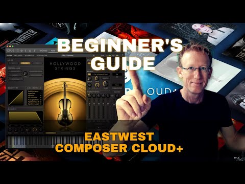 Видео: Начало работы с EastWest и ComposerCloud+
