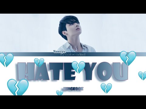 Видео: JUNGKOOK - HATE YOU (Color Coded Lyrics|ПЕРЕВОД НА РУССКИЙ) FF2COLORCODED