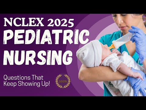 Видео: Критическая практика NCLEX в педиатрии: расстановка приоритетов, безопасность и делегирование пол...