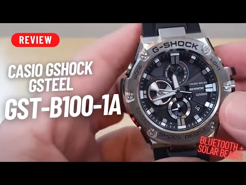 Видео: ОБЗОР ЧАСОВ: ЧАСЫ CASIO GSHOCK GST-B100-1AER TOUGH SOLAR ИЗ НЕРЖАВЕЮЩЕЙ СТАЛИ С РЕЗИНОВЫМ РЕМЕШКОМ