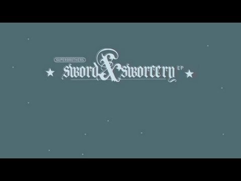 Видео: Обзор игры Superbrothers: Sword & Sworcery EP