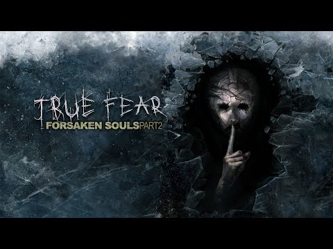 Видео: True Fear. Part 2 Прохождение. Часть 2