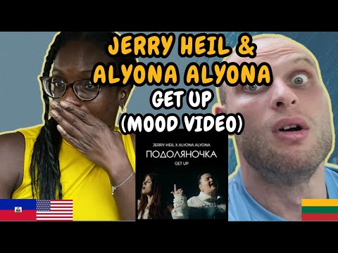 Видео: REACTION TO Alyona Alyona & Jerry Heil - ПОДОЛЯНОЧКА (GET UP) (Mood Video) | FIRST TIME HEARING