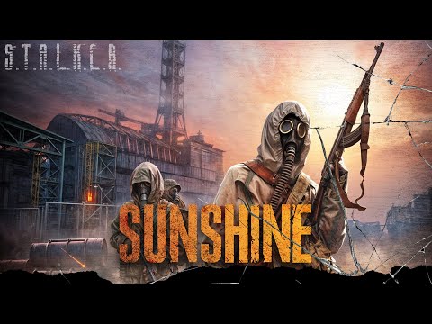 Видео: ● SUNSHINE RP ● Надо ещё чуть-чуть! — STALKER RP №1114