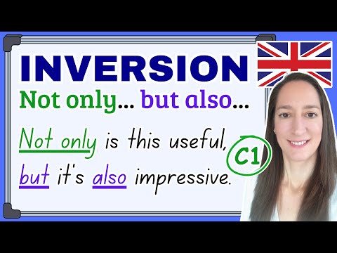 Видео: Не только... но и: Расширенное объяснение английской грамматики + Как использовать инверсию для а...