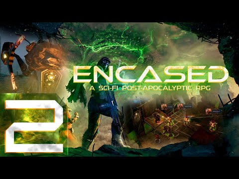 Видео: Encased: A Sci-Fi Post-Apocalyptic RPG - Первый раз - Максимальная сложность - Прохождение #2