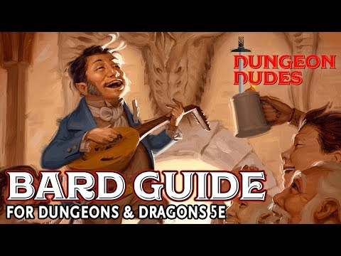 Видео: Руководство по классу бард для Dungeons and Dragons 5e