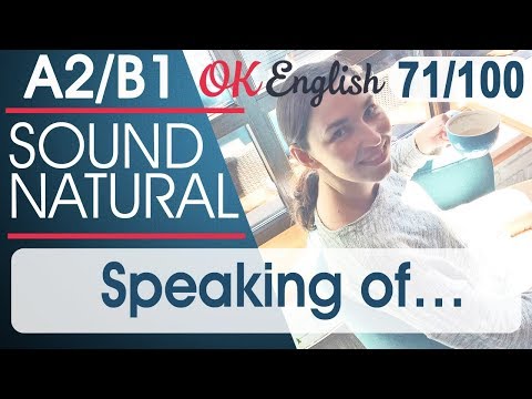 Видео: 71/100 Speaking of ... - Кстати о ... 🇺🇸 Разговорный английский язык