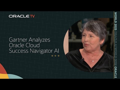 Видео: Oracle Cloud Success Navigator и AI Factory: взгляд Gartner на Oracle TV на конференции Oracle AI...