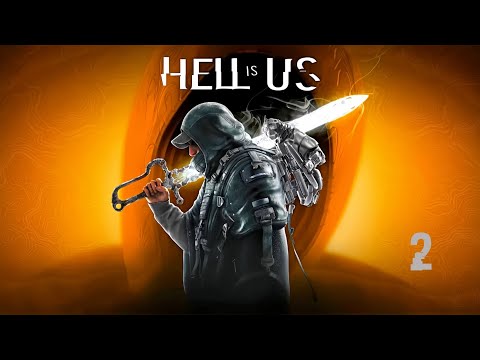 Видео: Hell Is Us (Ад - Это Мы Сложность Без Пощады PS5) #2 😈😈