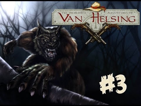 Видео: The Incredible Adventures of Van Helsing #3 Прохождение