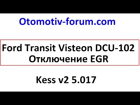 Видео: Ford Transit Visteon DCU-102 / Kess v2 / Отключение EGR / Autocom CDP+