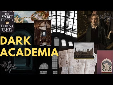 Видео: Dark Academia | Тёмная Академия | Что мы о ней знаем? И откуда она взялась?