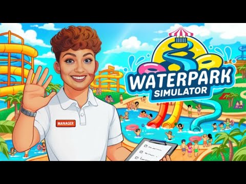 Видео: НОВЫЕ ГОРКИ И РАБОТНИКИ АКВАПАРКА Waterpark Simulator #5
