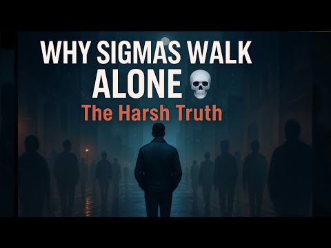 Видео: Почему у сигма-самцов никого нет в жизни (суровая правда)