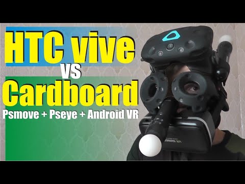 Видео: HTC Vive и Самодельный VR (Cardboard + psmove) сравнение  комплектов виртуальной реальности
