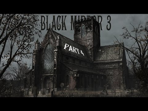 Видео: The Black Mirror 3 - Кладбище, ночь, полнолуние. Часть 4