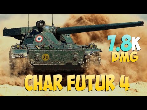 Видео: Char Futur 4 - 6 Kills 7.8K DMG - Отличный! - Мир Танков